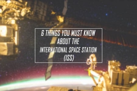 6 facts you must know about the International Space Station (ISS)