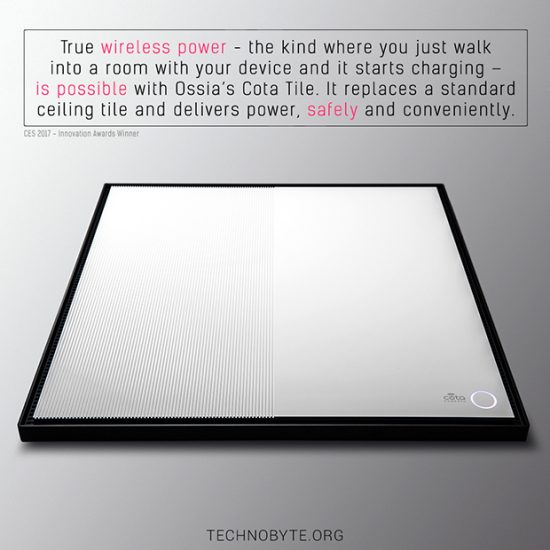 awesome technology fact - with Ossia's Cota Tile, true wireless charging is here