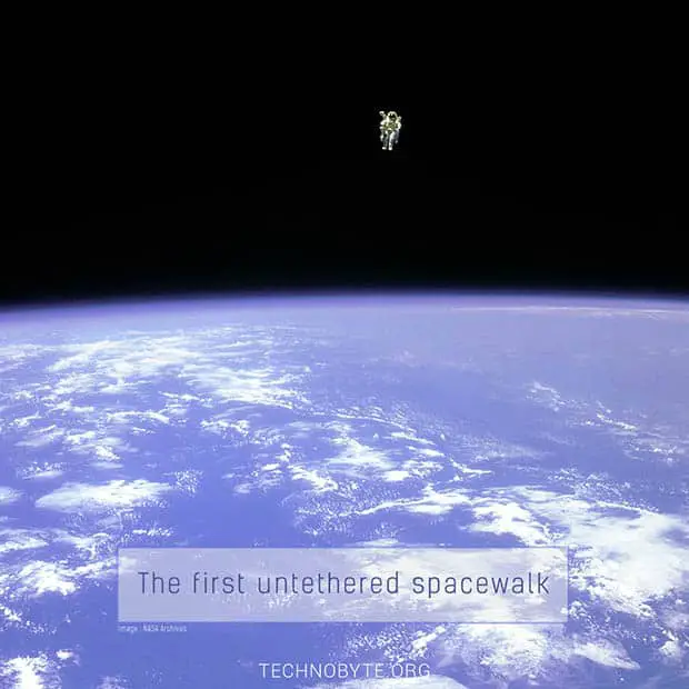 amazing fact about space - The first untethered spacewalk EVA - NASA