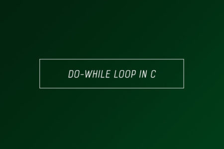 Do-while loop in C – Full explanation with examples and tutorials