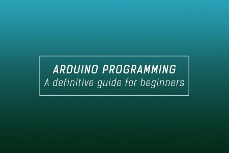 Arduino programming and syntax : A definitive guide for beginners