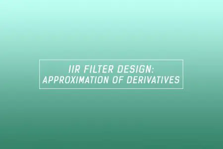 IIR filter design - approximation of derivates method
