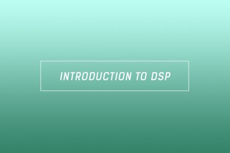 Introduction to Digital Signal Processing (DSP)