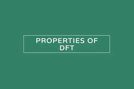 properties of discrete fourier transform (dft)