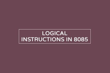 Logical Instructions in 8085 – With example codes