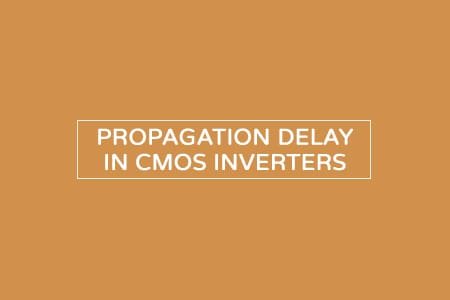 propagation delay in cmos inverters