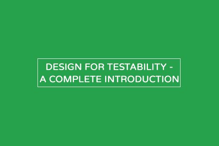 what is DFT design for testability introduction